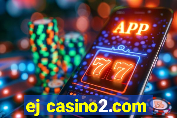 ej casino2.com